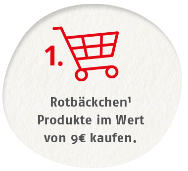 Rotbäckchen Produkte im Wert von 9€ kaufen.